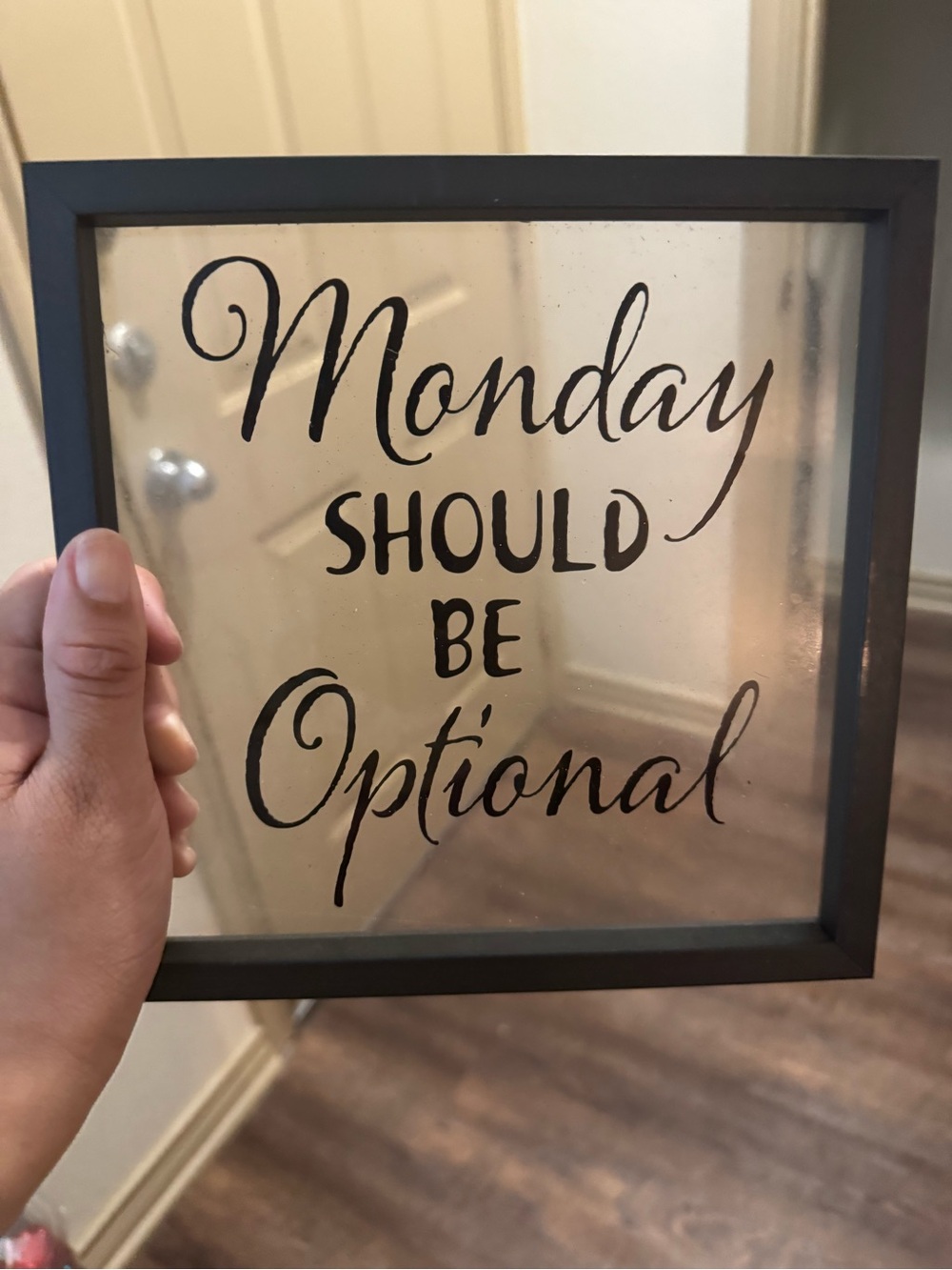 Black 'Monday Should Be Optional' Wall Sign -